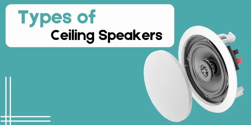 Types of Ceiling Speakers 1 Types of Ceiling Speakers 1