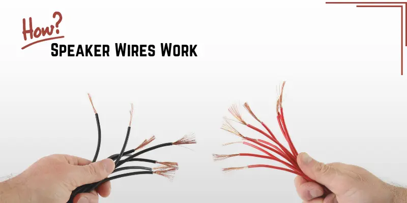 how speaker wire works how speaker wires works
